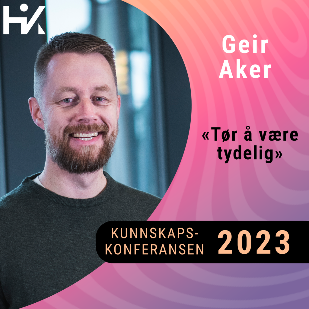 Kunnskapskonferansen 2023, Plakat med Geir Aker