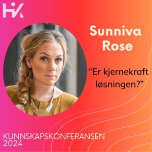 Sunniva Rose, Kunnskapskonferansen 2024